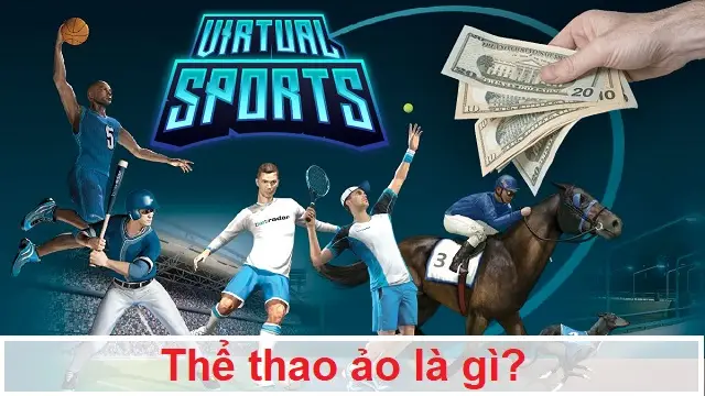 Thể thao ảo là gì?