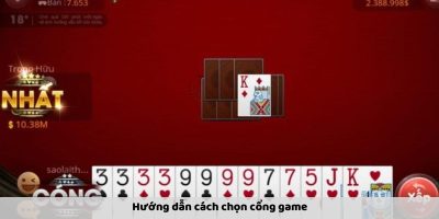 Hướng dẫn cách chọn lựa cổng game đánh bài Tiến lên uy tín
